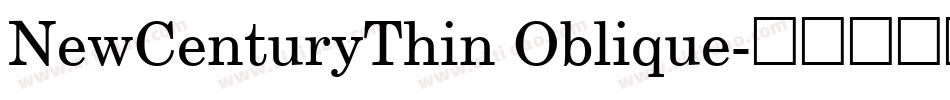 NewCenturyThin Oblique字体转换